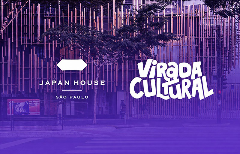 Japan House São Paulo participa da Virada Cultural em maio